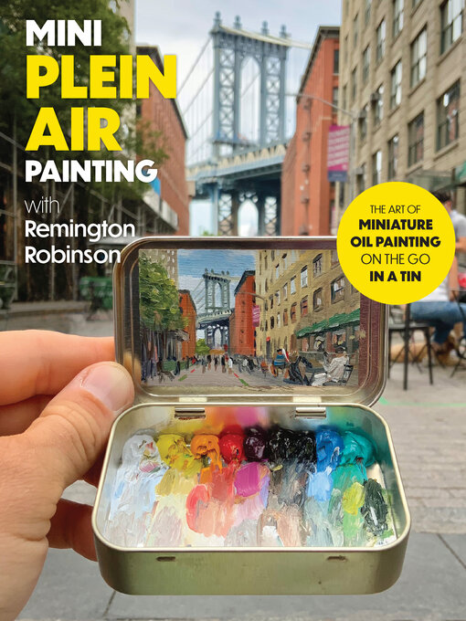 Title details for Mini Plein Air Painting with Remington Robinson by Remington Robinson - Wait list
